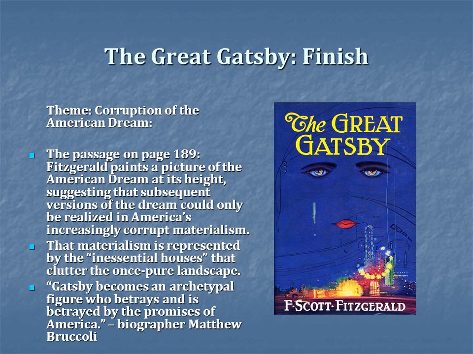 The deterioration of the american dream in f scott fitzgeralds novel the great gatsby